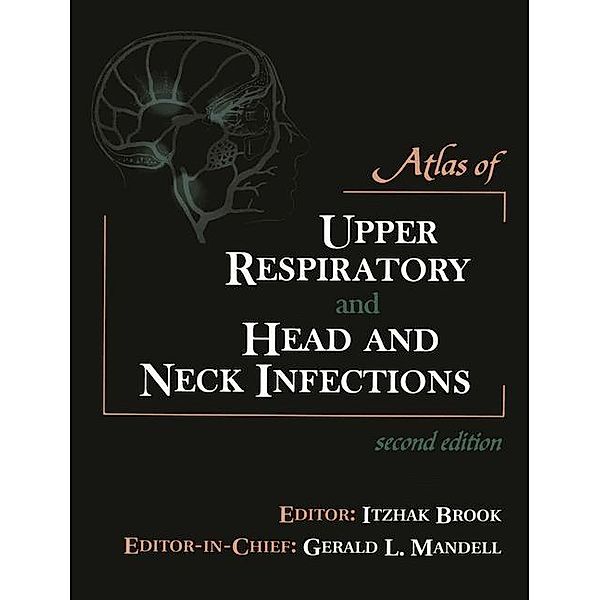 Atlas of Upper Respiratory and Head and Neck Infections