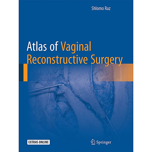 Atlas of Vaginal Reconstructive Surgery, Schlomo Raz