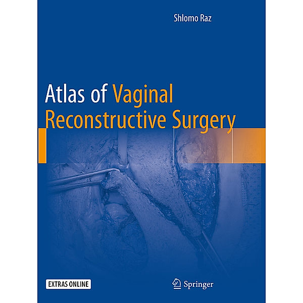 Atlas of Vaginal Reconstructive Surgery, Schlomo Raz