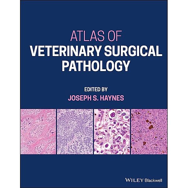 Atlas of Veterinary Surgical Pathology