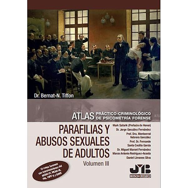 Atlas práctico-criminológico de psicometría forense (volumen III), Bernat-N Tiffon