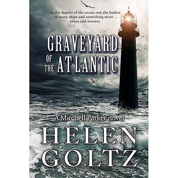 Atlas Productions: Graveyard of the Atlantic, Helen Goltz