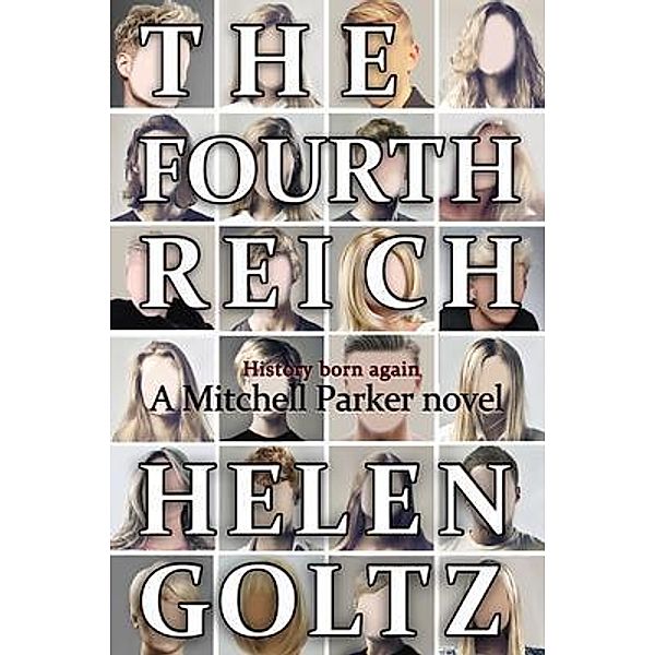 Atlas Productions: The Fourth Reich, Helen Goltz