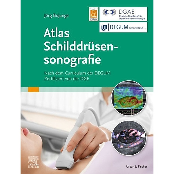 Atlas Schilddrüsensonografie, Jörg Bojunga