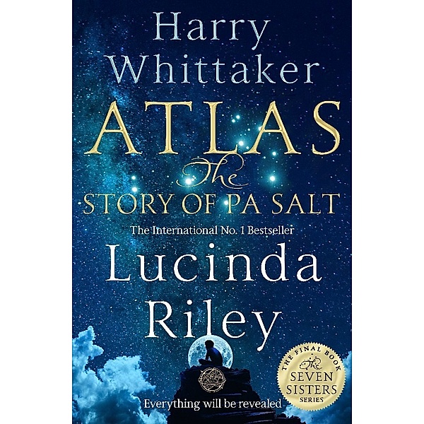 Atlas: The Story of Pa Salt, Lucinda Riley, Harry Whittaker