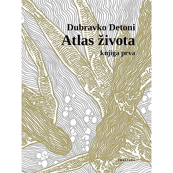 Atlas zivota I., Dubravko Detoni