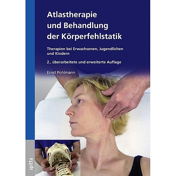 Atlastherapie und Behandlung der Körperfehlstatik, Ernst Pohlmann