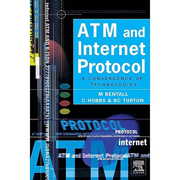 ATM and Internet Protocol, M. Bentall, C. Hobbs, B. Turton