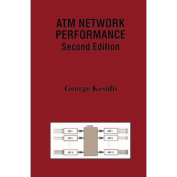 ATM Network Performance, George Kesidis