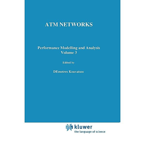 ATM Networks / IFIP Advances in Information and Communication Technology, Demetres D. Kouvatsos