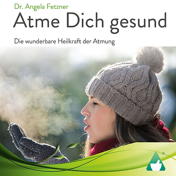 Atme Dich gesund, Angela Fetzner, Dr. Angela Fetzner