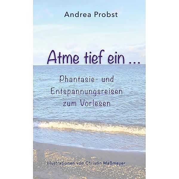 Atme tief ein, Andrea Probst