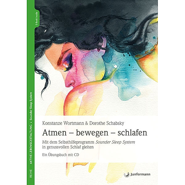 Atmen - bewegen - schlafen, m. Audio-CD, Konstanze Wortmann, Dorothe Schabsky