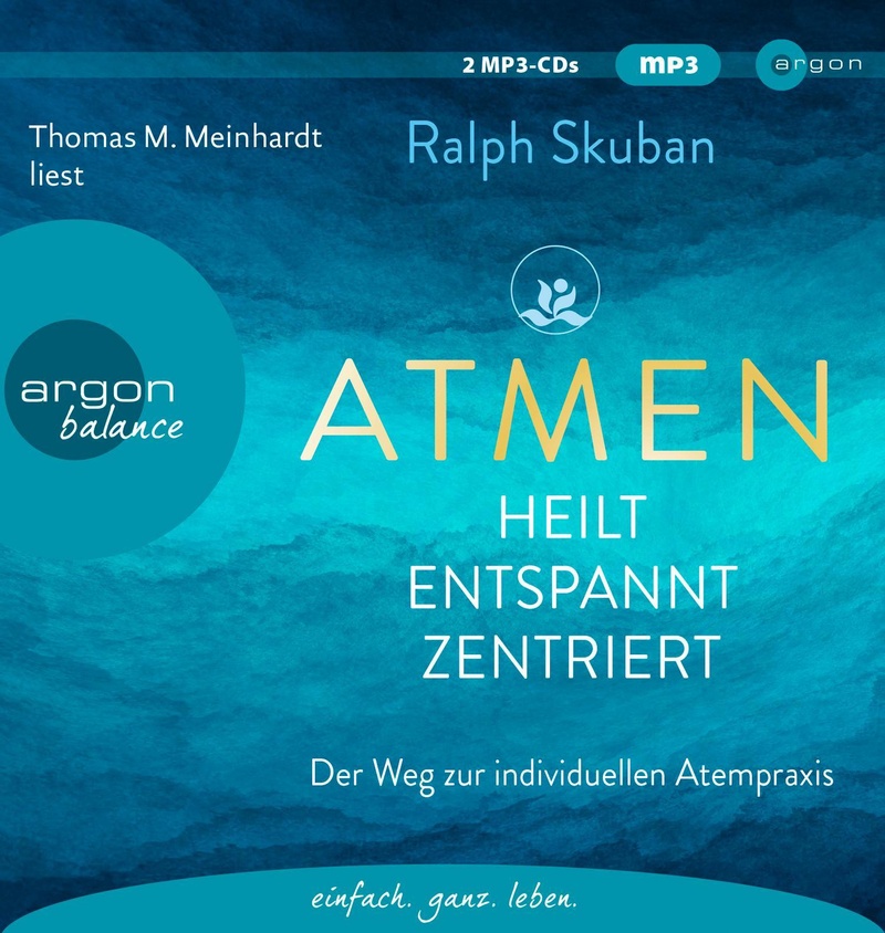 ATMEN - heilt - entspannt - zentriert 2 Audio-CD 2 MP3