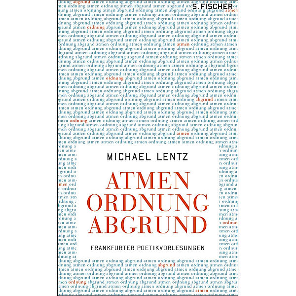 Atmen Ordnung Abgrund, Michael Lentz