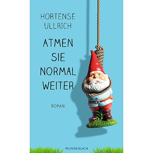 Atmen Sie normal weiter, Hortense Ullrich