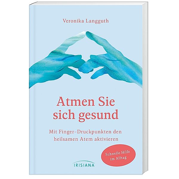 Atmen Sie sich gesund, Veronika Langguth