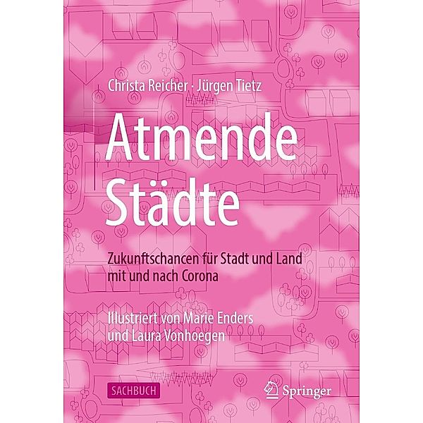 Atmende Städte, Christa Reicher, Jürgen Tietz