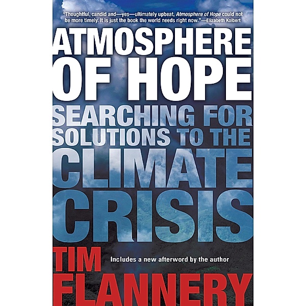 Atmosphere of Hope, Tim Flannery