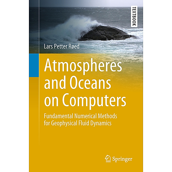 Atmospheres and Oceans on Computers, Lars Petter Røed