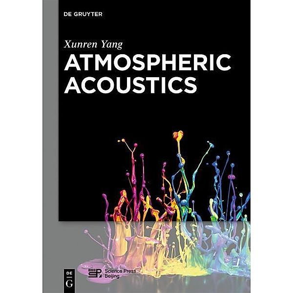 Atmospheric Acoustics, Xunren Yang