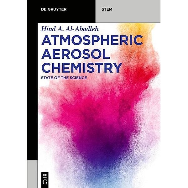 Atmospheric Aerosol Chemistry / De Gruyter STEM, Hind A. Al-Abadleh