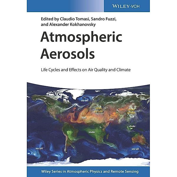 Atmospheric Aerosols / Wiley Series in Atmospheric Physics and Remote Sensing
