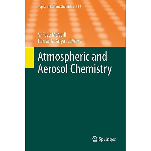 Atmospheric and Aerosol Chemistry / Topics in Current Chemistry Bd.339