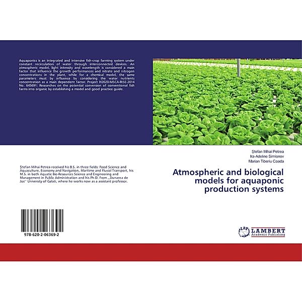 Atmospheric and biological models for aquaponic production systems, tefan Mihai Petrea, Ira-Adeline Simionov, Marian Tiberiu Coada