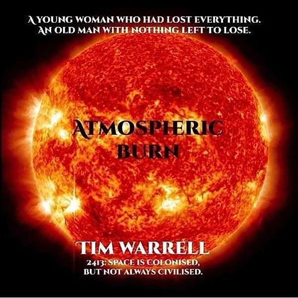 Atmospheric Burn, Tim Warrell