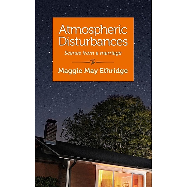 Atmospheric Disturbances, Maggie May Ethridge
