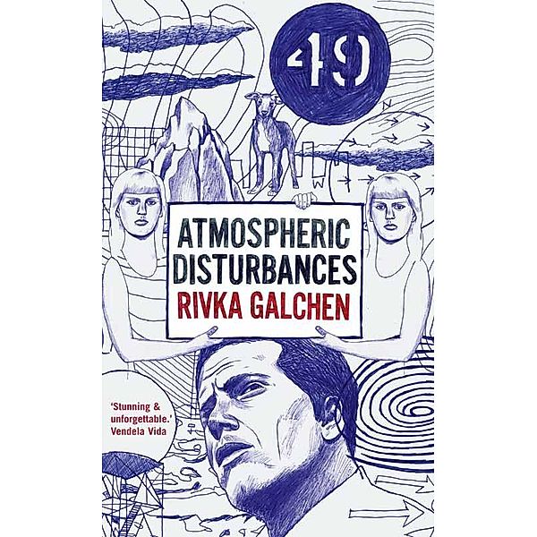 Atmospheric Disturbances, Rivka Galchen