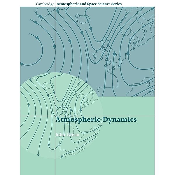 Atmospheric Dynamics, John Green
