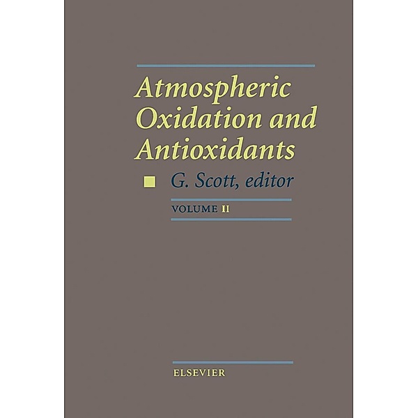 Atmospheric Oxidation and Antioxidants, Bozzano G Luisa