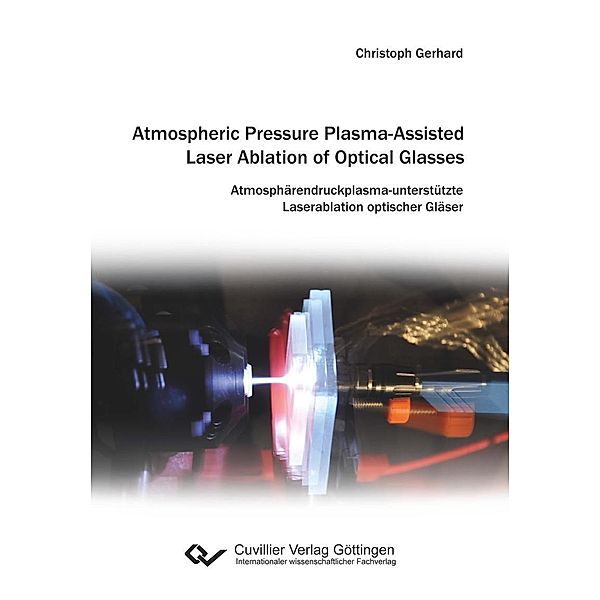 Atmospheric Pressure Plasma-Assisted Laser Ablation of Optical Glasses
