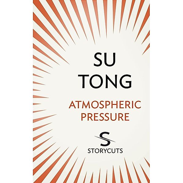 Atmospheric Pressure (Storycuts), Su Tong