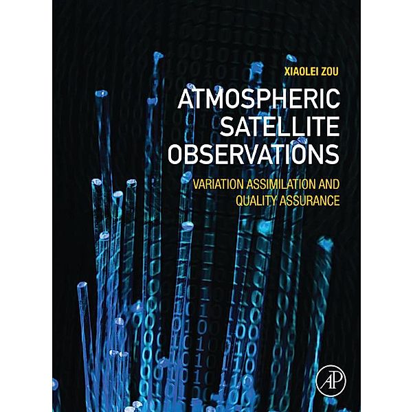 Atmospheric Satellite Observations, Xiaolei Zou