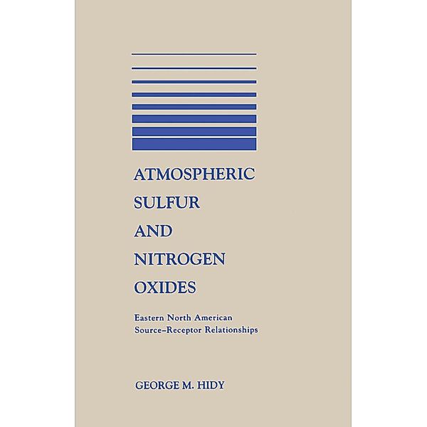 Atmospheric Sulfur and Nitrogen Oxides, George M. Hidy