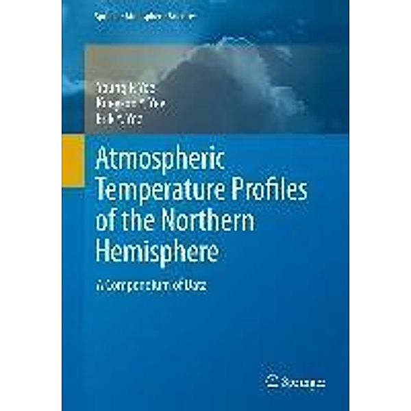 Atmospheric Temperature Profiles of the Northern Hemisphere / Springer Atmospheric Sciences, Young Yee, Kueyson Y. Yee, Erik Y. Yee