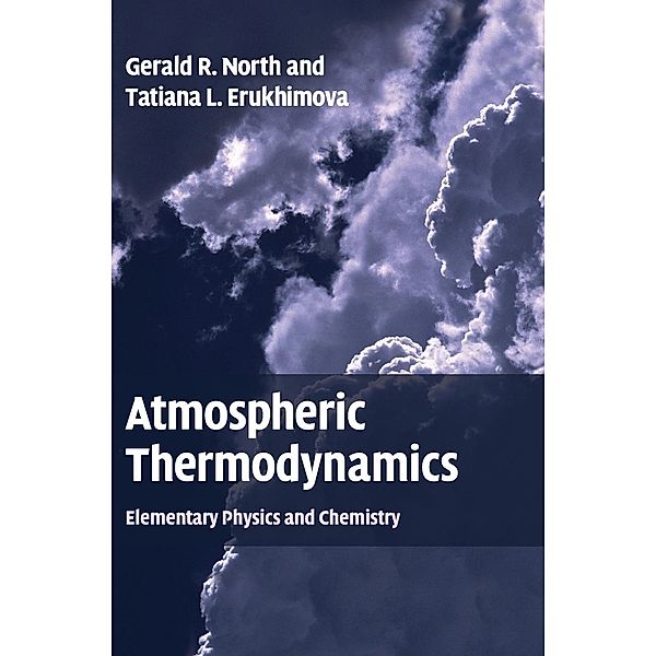 Atmospheric Thermodynamics, Gerald R. North, Tatiana L. Erukhimova