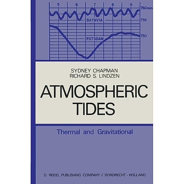 Atmospheric Tides, S. Chapman, R. S. Lindzen