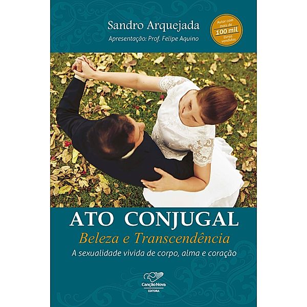 Ato conjugal: beleza e transcendência, Sandro Arquejada