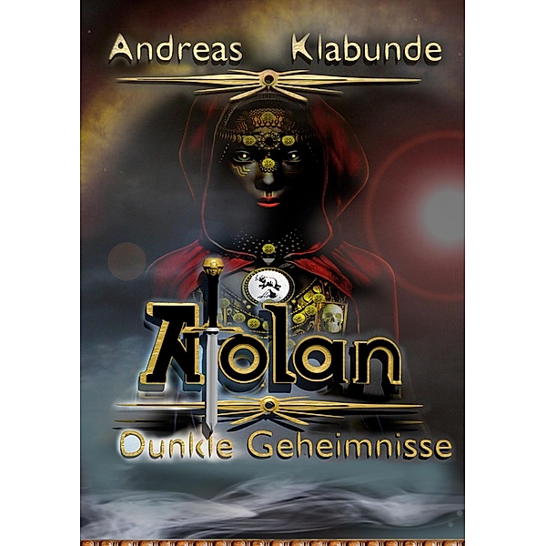 Atolan - Dunkle Geheimnisse / Atolan Bd.3, Andreas Klabunde