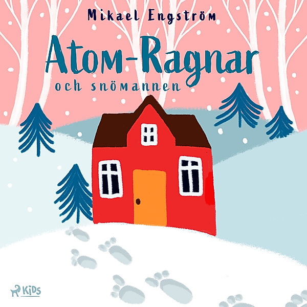 Atom-Ragnar och snömannen, Mikael Engström