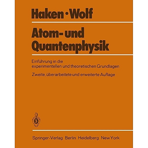 Atom- und Quantenphysik, H. Haken, H. C. Wolf