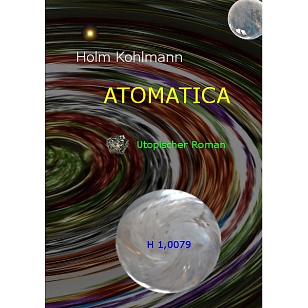 Atomatica, Holm Kohlmann