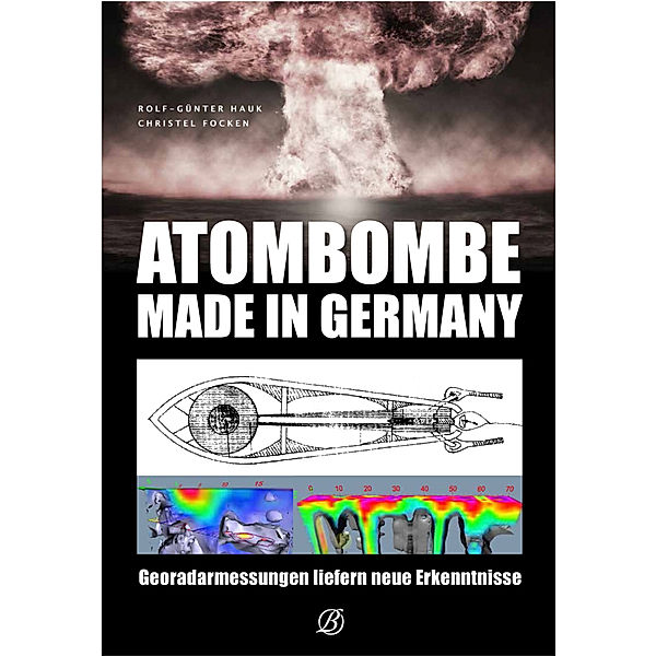 Atombombe - Made in Germany, Rolf-Günter Hauk, Christel Focken