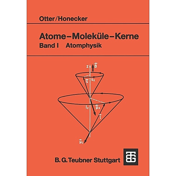 Atome - Moleküle - Kerne, Gerd Otter, Raimund Honecker