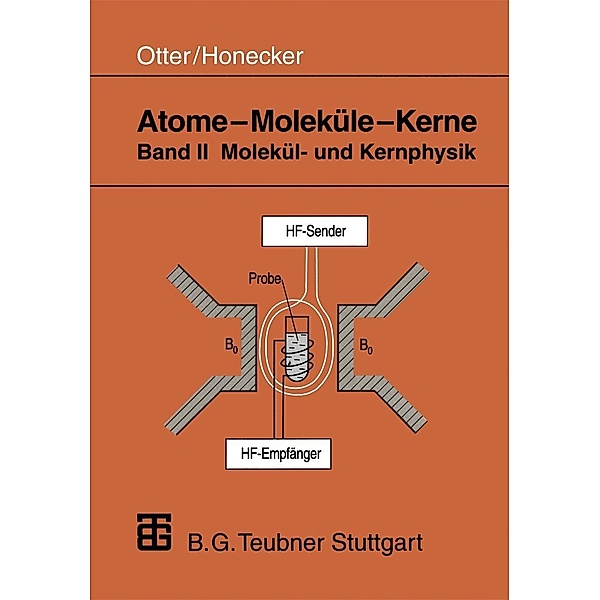 Atome - Moleküle - Kerne, Raimund Honecker