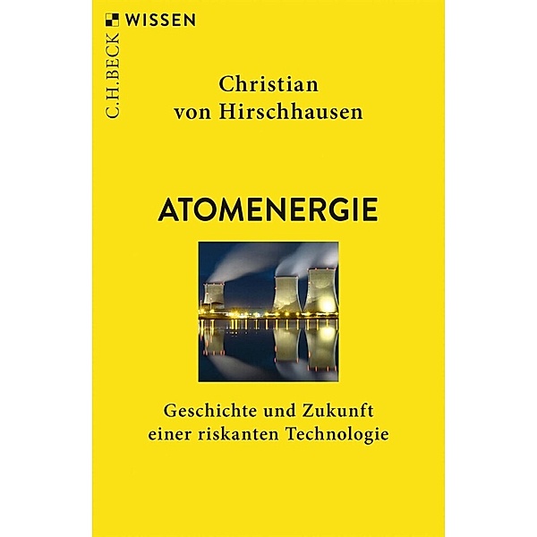 Atomenergie, Christian von Hirschhausen